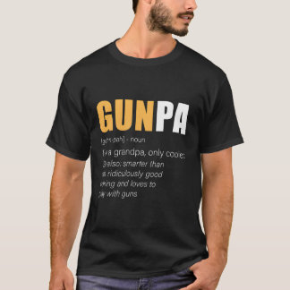 Gunpa Pistool Opa Nieuwigheid T-shirt