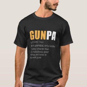 Gunpa Pistool Opa Nieuwigheid T-shirt