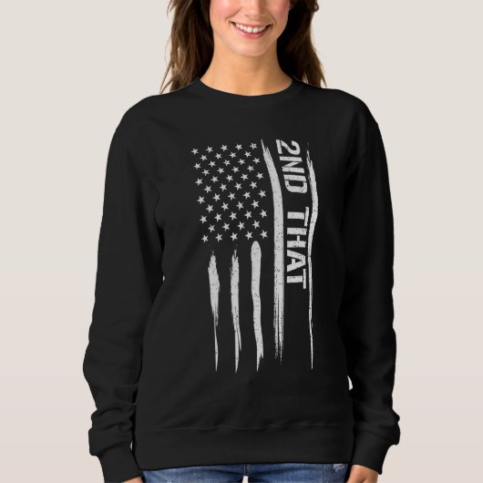 Guns 2nd That - Amerikaanse Vlag Gezegden_1 Trui (Voorkant)