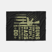 Guns Don't Kill People Dads With Pretty Daughters  Fleece Deken (Voorkant (Horizontaal))