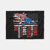 Guns Don't Kill People Dads With Pretty Daughters Fleece Deken (Voorkant (Horizontaal))