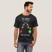 Gunsmith My Guns are Calling Firearms Gunsmithin T-shirt (Voorkant volledig)