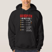 Gunsmithing Weapon Gunsmith Guns Maker Quotes  3 Hoodie (Voorkant)