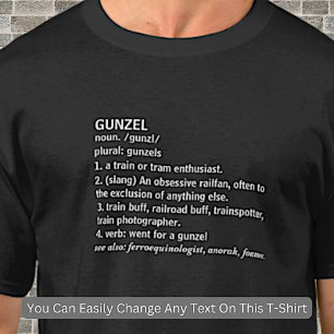 Gunzel - Steam Diesel Train Enthusiast Railfan T-shirt