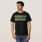 Gus is een grote giftige mannelijkheid is giftig t-shirt (Voorkant volledig)