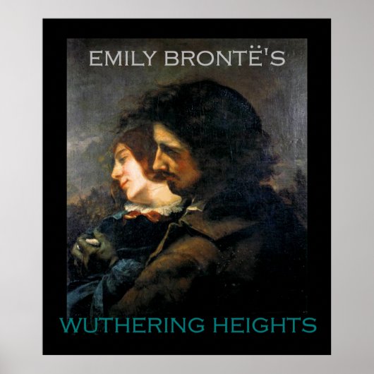 Gustave Courbet schildert Heathcliff en Cathy? Poster (Voorkant)