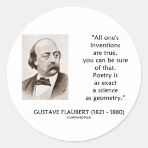 Gustave Flaubert Inventions True Poetry Science Ronde Sticker