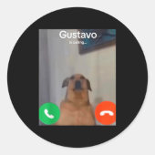 Gustavo The Dog Is Calling Funny Meme Gen Z Alpha  Ronde Sticker (Voorkant)