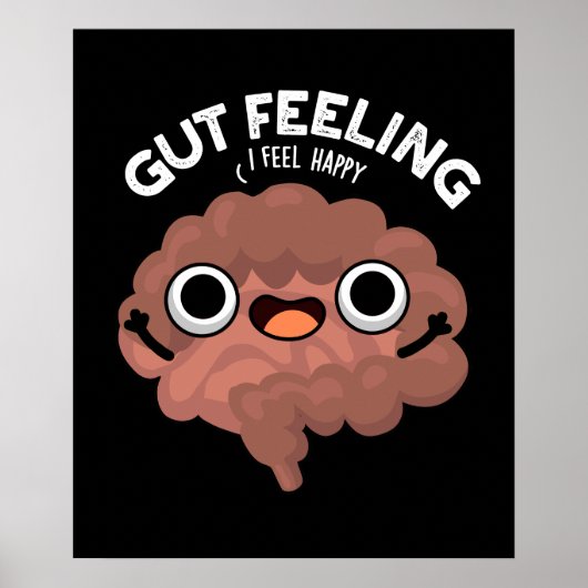 Gut Feeling Funny Anatomine Intestine Pun Dark BG Poster (Voorkant)