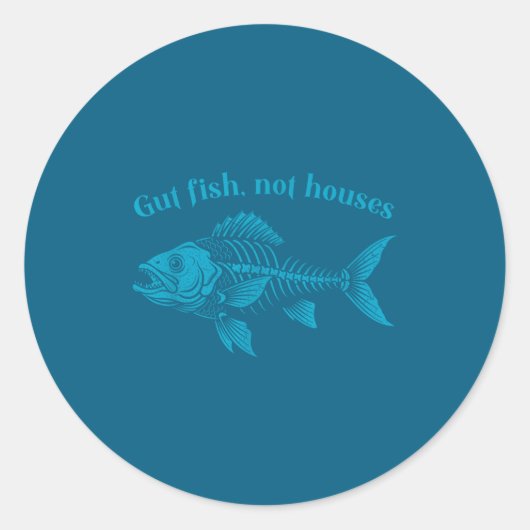 Gut Fish Not Houses, Coastal Conservation Ocean Lo Ronde Sticker (Voorkant)
