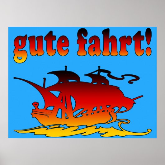 Gute Fahrt Good Trip in German Vacations Travel Poster (Voorkant)