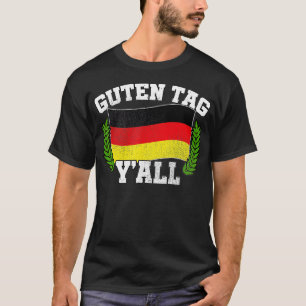 Guten Label Y'all German Roots Greeting Hallo Okto T-shirt