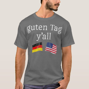 Guten Label Y'all Prost American German Flag Okokt T-shirt