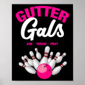 Gutter Gals Funny Bowling Team Name Women Girls  Poster (Voorkant)