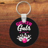 Gutter Gals Grappige Bowling Teamnaam Vrouwen Meis Sleutelhanger (Voorkant)