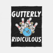 Gutterly Ridiculous Funny Bowling Bowler  Fleece Deken (Voorkant)