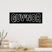 GUV'NOR POSTER (Keuken)