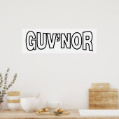 GUV'NOR POSTER (Keuken)