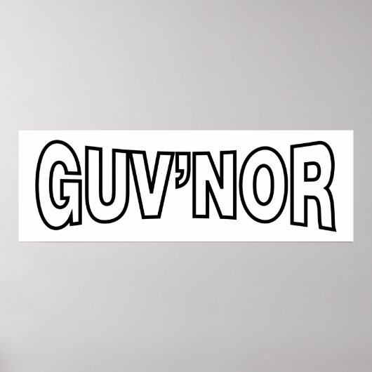 GUV'NOR POSTER (Voorkant)