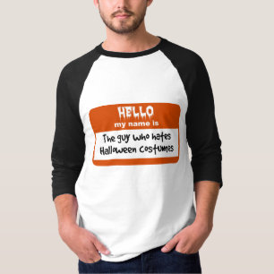 Guy die Halloween Costumes Nametag haat T-shirt