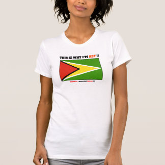 Guyana : Daarom ben ik HOT!! T-shirt