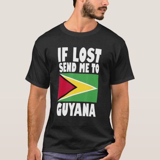 Guyana Flag Design  If lost send me to Guyana T-shirt (Voorkant)