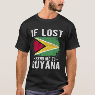 Guyana Flag Souvenir - Als verloren stuur me naar  T-shirt