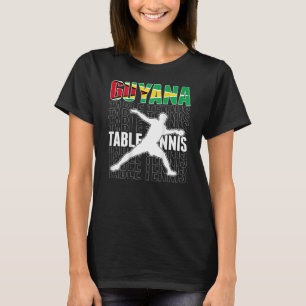 Guyana Ping Pong Guyanese Table Tennis Team Suppo T-shirt