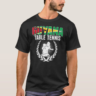 Guyana Table Tennis Guyanese pingpong Team Suppo T-shirt