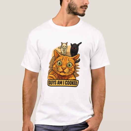 Guys Am I Cooked? Funny Cat Meme Panic Reaction T-shirt (Voorkant)
