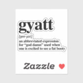 Gyatt Definitie Sticker (Vel)