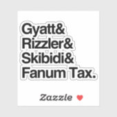 Gyatt Rizzler Skibidi en Fanum Tax Sticker (Vel)