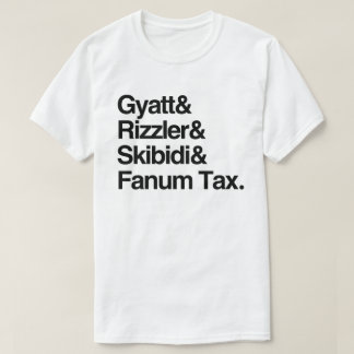 Gyatt Rizzler Skibidi en Fanum Tax T-shirt