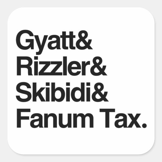 Gyatt Rizzler Skibidi en Fanum Tax Vierkante Sticker (Voorkant)