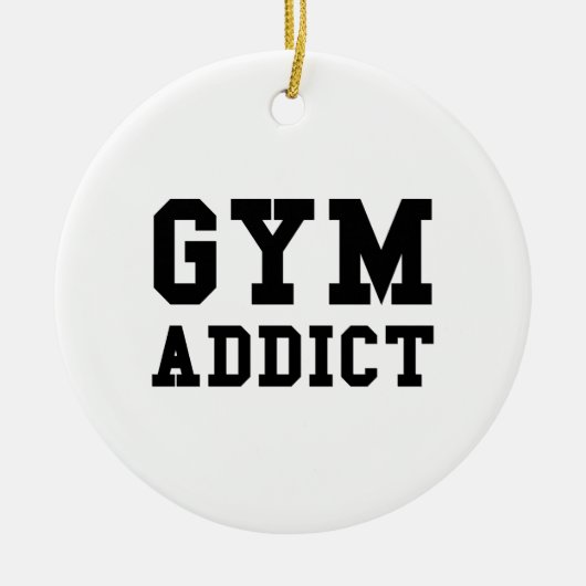 GYM ADDICT KERAMISCH ORNAMENT (Voorkant)