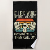 Gym Als Ik Sterf Liften Weegt Grappige Workout Fit Strandlaken (Voorkant)