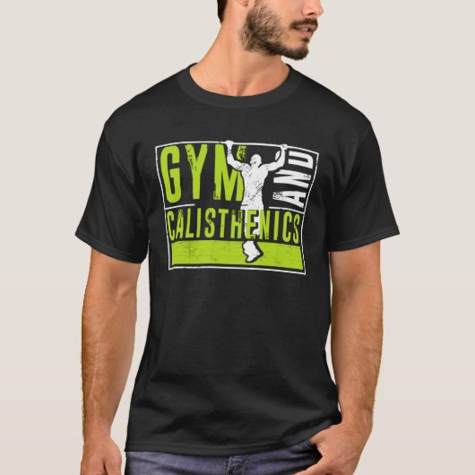 Gym And Calisthenics Street Workout Gymnastics Tra T-shirt (Voorkant)