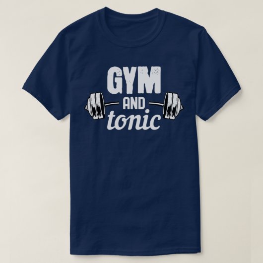 Gym and Tonic For Gym Fitness T-shirt (Design voorkant)