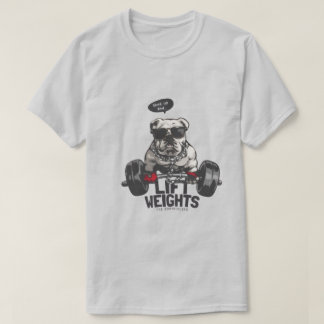 Gym Beast Bulldog Weightlifting Funny Fitness T-Sh T-shirt