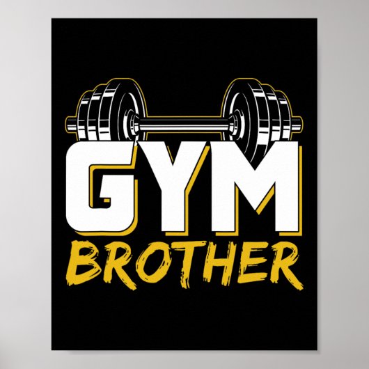 Gym Broer Training Fitness Workout Gewichtheffen Poster (Voorkant)