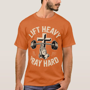Gym Christelijke Workout Vader Zware Gewichten Hou T-shirt