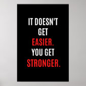 Gym citaat, Het wordt niet gemakkelijker je wordt  Poster (Voorkant)