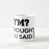 Gym dacht ik dat je gin zei koffiemok (Center)