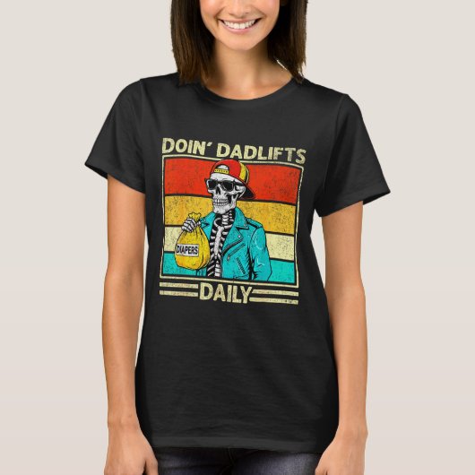 Gym Dad Doin' Dadlifts Daily Men Fathers Day Funny T-shirt (Voorkant)
