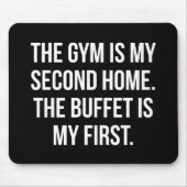 Gym en Buffet is mijn huis, Bulking - Grappig werk Muismat (Voorkant)