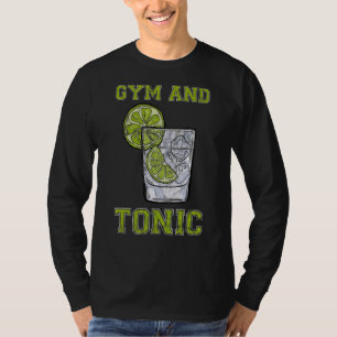 Gym en Tonic Gin Booze Bar T-shirt