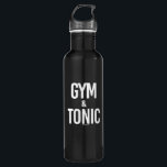 Gym en tonic -    - Gym Humor -.png Waterfles<br><div class="desc">Unieke Gym Humor T - shirts & tandwiel van FitPhrase.com Bekijk hier meer Design & Athletic Apparel: http://www.FitPhrase.com Met inbegrip van Gym Humor T - shirts, Gym Humor Tanks, Gym Humor Hoodies, Gym Humor Gym Bags, Gym Humor Posters, Gym Humor Bottelen, Gym Humor Stickers, Gym Humor Petten, Gym Humor Jerseys,...</div>