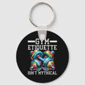 Gym Etiquette Workout Bodybuilding Fitness Bodybui Sleutelhanger (Voorkant)