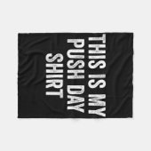 Gym Fitness Bodybuilding This Is My Push Day  Fleece Deken (Voorkant (Horizontaal))
