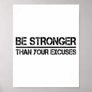 Gym Fitness Motivatie Sterker Dan Je Excuses Poster